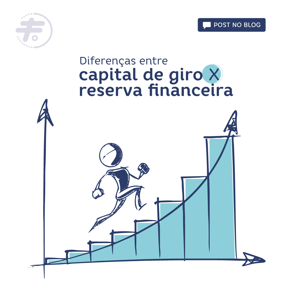 Diferenças entre o capital de giro e a reserva financeira