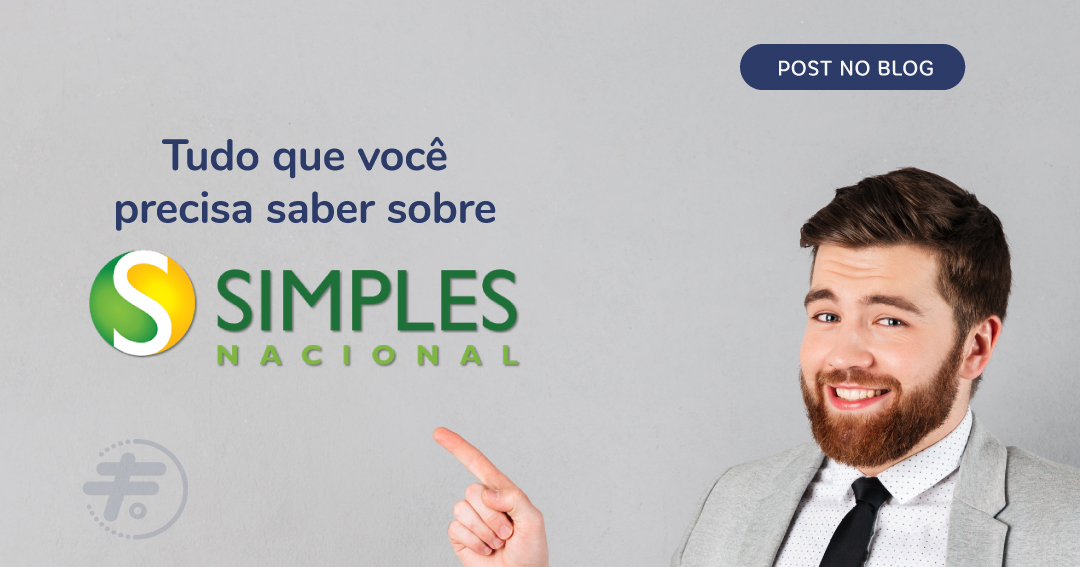 Tudo que você precisa sobre simples nacional