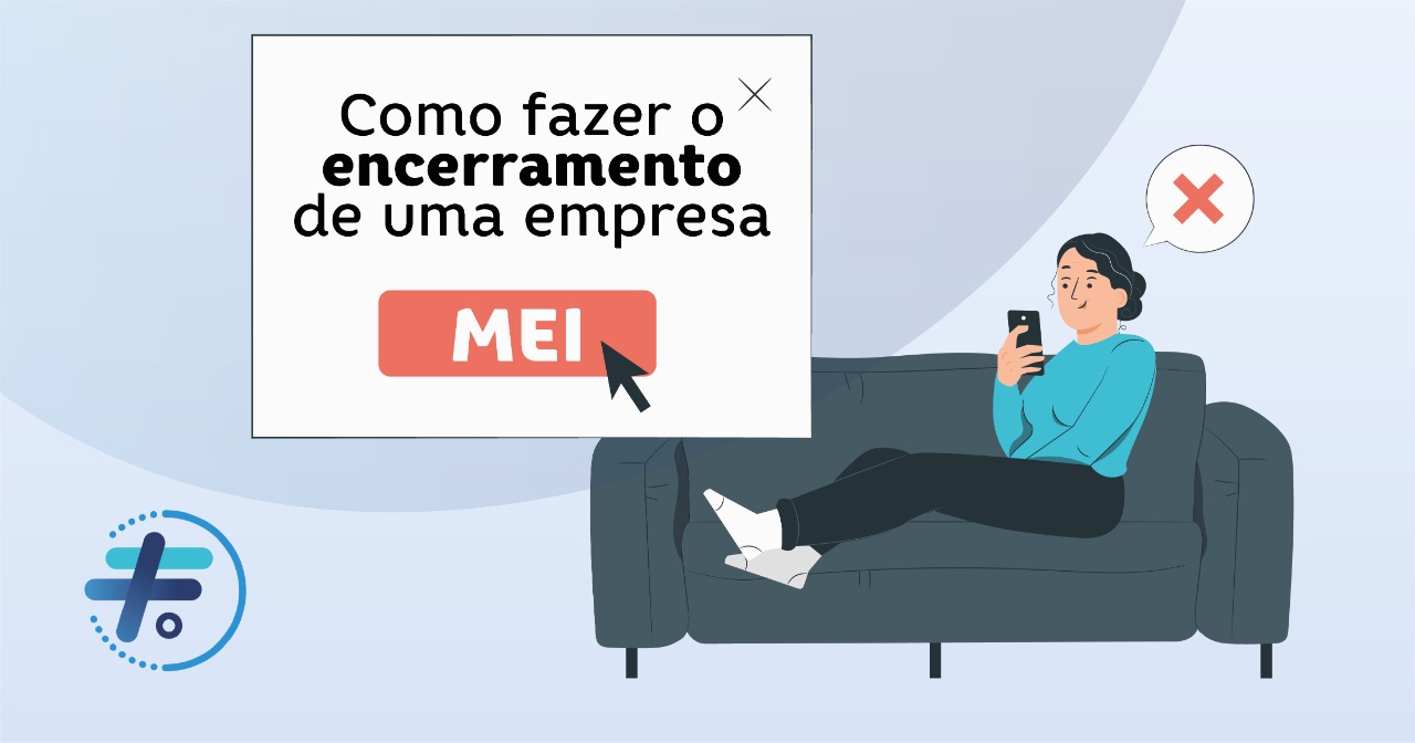 O que fazer para encerrar o MEI?